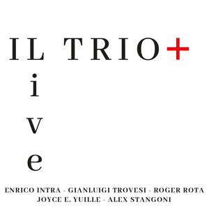 Il Trio + Live