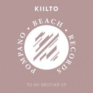 To My Brother (Original Mix)