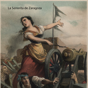 La Senorita de Zaragoza (En Español)