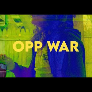 Opp War (Explicit)