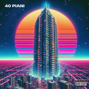 40 PIANI (feat. Kalashni Kiov) [Explicit]