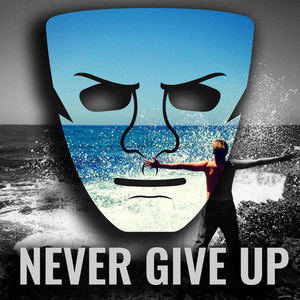 Never Give Up