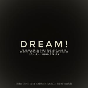 dREAM!