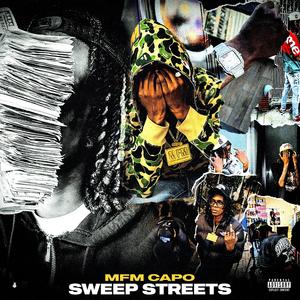 MFM Capo - Sweep Streets (Explicit)
