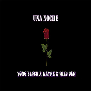 Una Noche (Explicit)