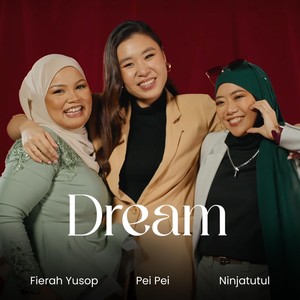 Dream (feat. Ninjatutul & Fierah Yusop)