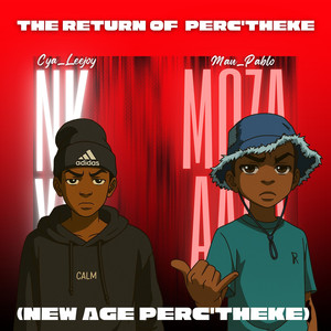 The Return Of Perc'Theke (New Age Perc'Theke)