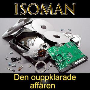 Isoman - Den ouppklarade affären