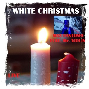 WHITE CHRISTMAS (Live)