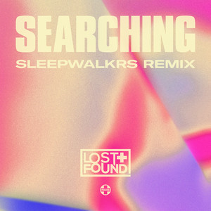 Searching (Sleepwalkrs Remix)