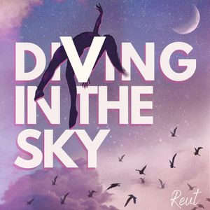 Diving in the sky (Explicit)