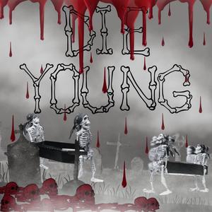 Die Young (Explicit)