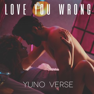 Love You Wrong