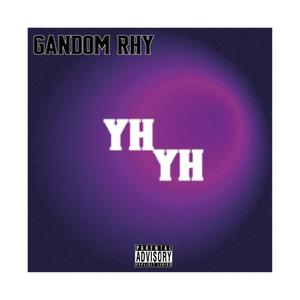 Yh Yh (Explicit)