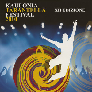 Kaulonia Tarantella Festival 2010 XII EDIZIONE