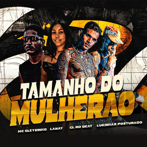 Tamanho Do Mulherão (Explicit)