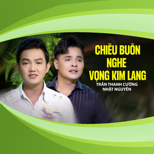 Chiều Buồn Nghe Vọng Kim Lang