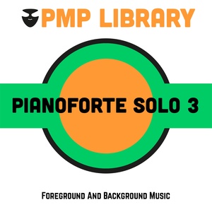 Pianoforte Solo, Vol. 3 (Foreground and Background Music)