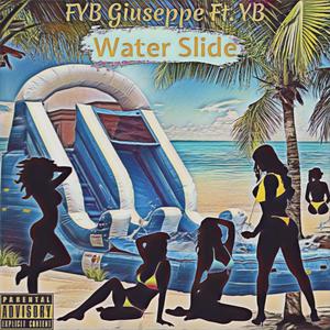 Water Slide (feat. Y.B) [Explicit]