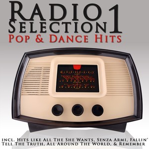 Radio Selection - Pop & Dance Hits