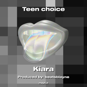 Teen choice