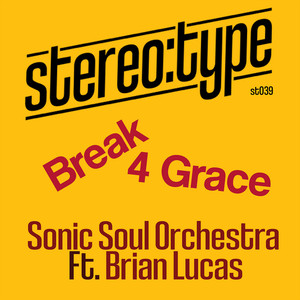Break 4 Grace (Extended Mix)