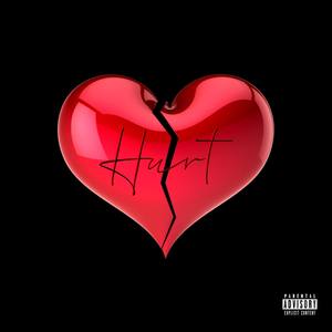 Hurt (Explicit)