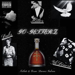 Go Getterz (feat. YK Dinero & Hitter57) [Explicit]