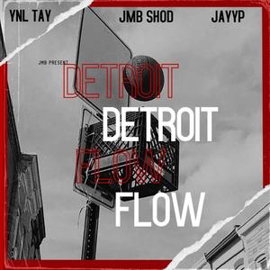 Detroit Flow (feat. JayyP & SSE Jayy) [Explicit]