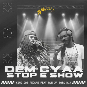 Dem Cyaa Stop E Show