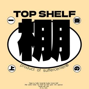 Top Shelf (Explicit)