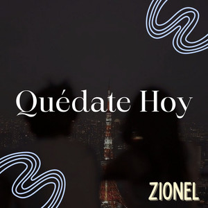 Quédate Hoy