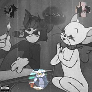 Tom & Jerry (Explicit)