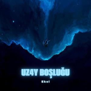 UZ4Y BOŞLUĞU (Explicit)