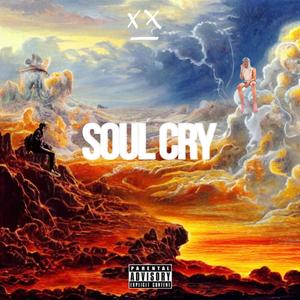 SOUL CRY (Explicit)