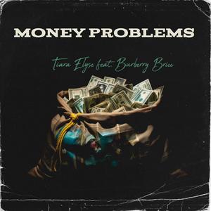 Money Problems (feat. Burberry Bricc) (Explicit)
