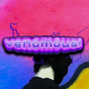 venomous! (Explicit)