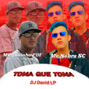 Toma Que Toma (Explicit)