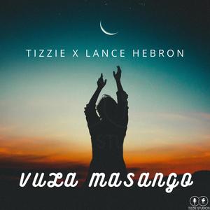 Vula Masango (feat. Lance Hebron)