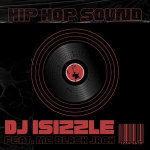 Hip Hop Sound (feat. MC Black Jack) [Explicit]