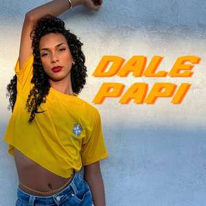 DALE PAPI (Explicit)