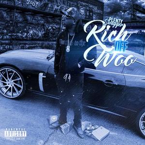 Rich off Woo (Explicit)