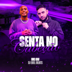 Senta no Cabeção (Explicit)