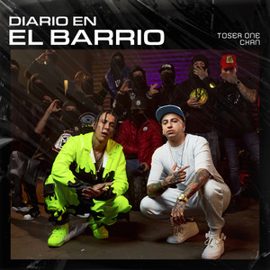 Diario en el Barrio (Explicit)