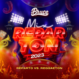 Mix Reparton 2023 (Reggaeton vs Reparto) [Explicit]