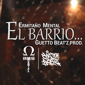 El Barrio ...