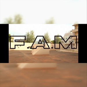 F.A.M (Explicit)