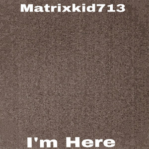 I'm Here (Explicit)