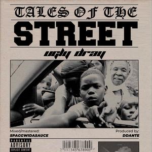 TALES OF THE STREET (Explicit)