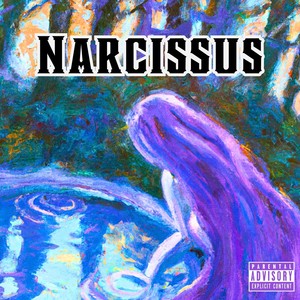 Narcissus (Explicit)